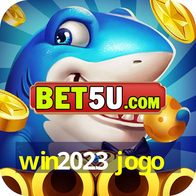 win2023 jogo